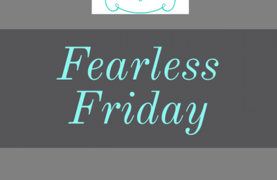 fearless friday